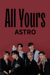 Astro - All Yours