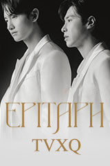 TVXQ - Epitaph