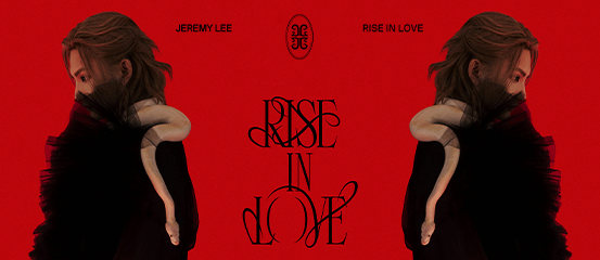 Jeremy Lee - RISE IN LOVE